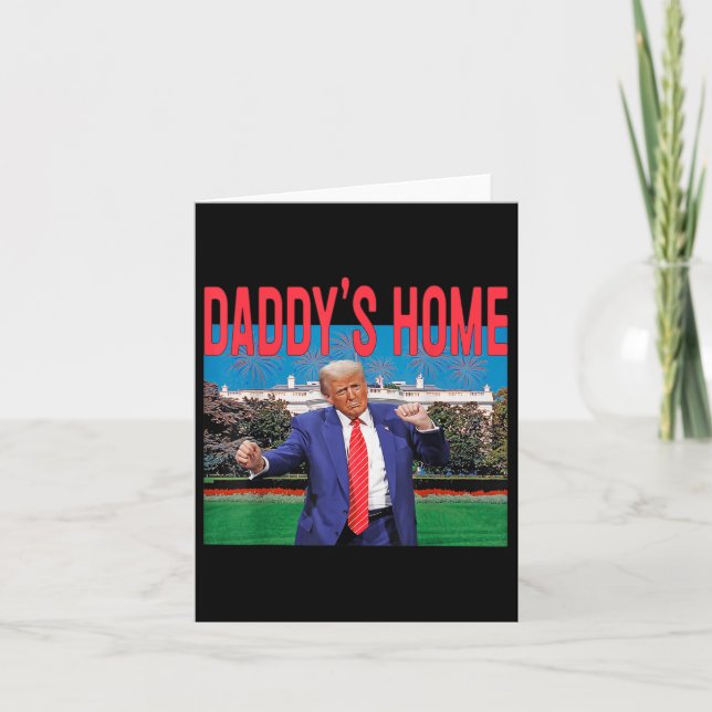 Daddys Home Trump Pink Trump 2024 Take America Bac Card (Front)
