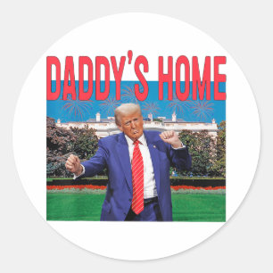Daddys Home Trump Pink Trump 2024 Take America Bac Classic Round Sticker