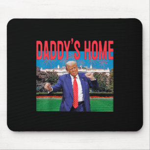 Daddys Home Trump Pink Trump 2024 Take America Bac Mouse Pad