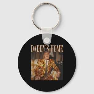 Daddy's Home Trump Trump 2024 Leopard Funny  Key Ring