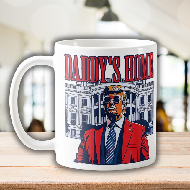Daddy's Home Trump | White House Trump Gift Coffee Mug (Creator Uploaded)