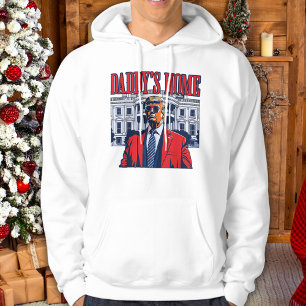 Daddy's Home Trump   White House Trump Gift Hoodie
