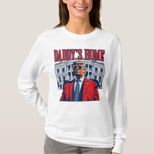 Daddy's Home Trump White House Trump Gift T-Shirt