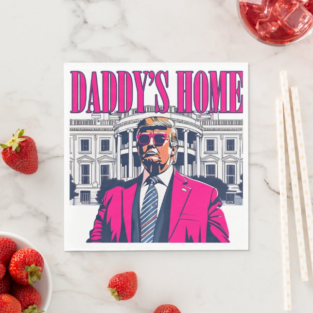 Daddy's Home Trump Whitehouse  Napkin (Insitu)