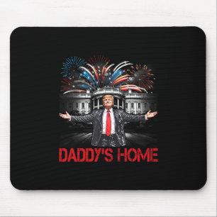 Daddy's Home White House 2025 President Trump Mouse Pad
