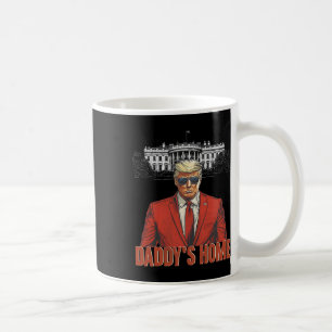 Daddys Home White House Trump 2024  Coffee Mug