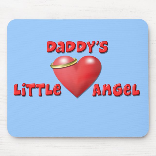 Daddy's Little Angel Mouse Pad (Front)