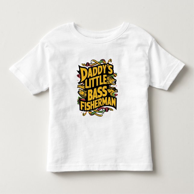 Daddys Little Bass Fisherman  Toddler T-Shirt (Front)