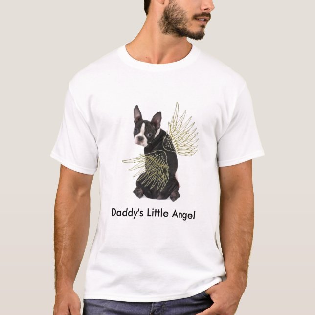 Daddy's Little Boston Terrier Angel T Shirt (Front)