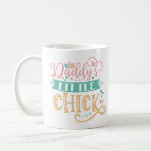 Daddy's Little Chick Easter Coffee Mug