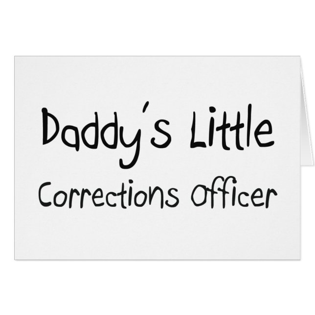 Daddy's Little Corrections Officer (Front Horizontal)