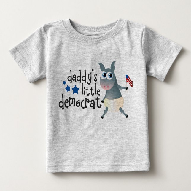 Daddy's Little Democrat Infant Wear Baby T-Shirt (Front)