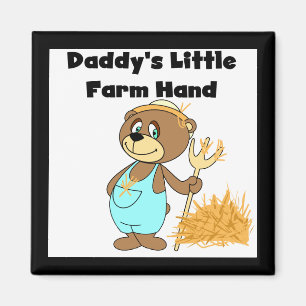 Daddy's Little Farm Hand Tshirts and Gifts Magnet