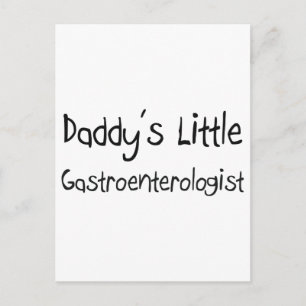 Daddy's Little Gastroenterologist Postcard