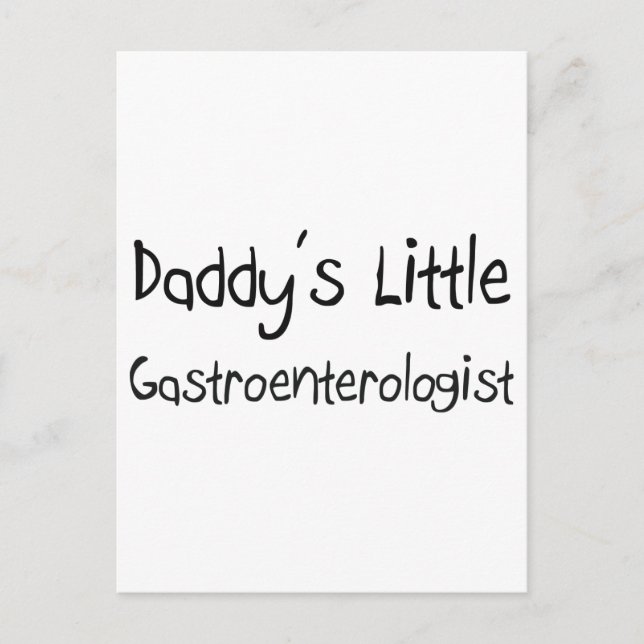 Daddy's Little Gastroenterologist Postcard (Front)