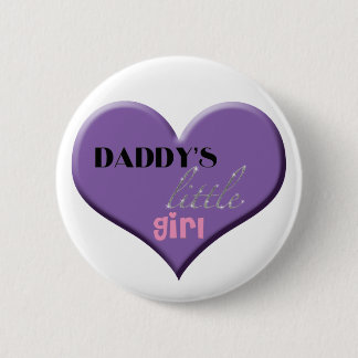 Daddy's Little Girl 6 Cm Round Badge