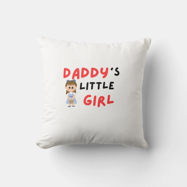 "Daddy's Little Girl – Adorable Throw Pillow" Cushion (Front)