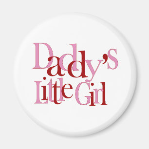 Daddy's Little Girl Magnet