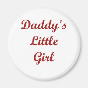 Daddy's Little Girl Magnet