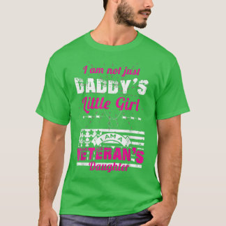 Daddy's Little Girl Veteran's Daughter T-Shirt