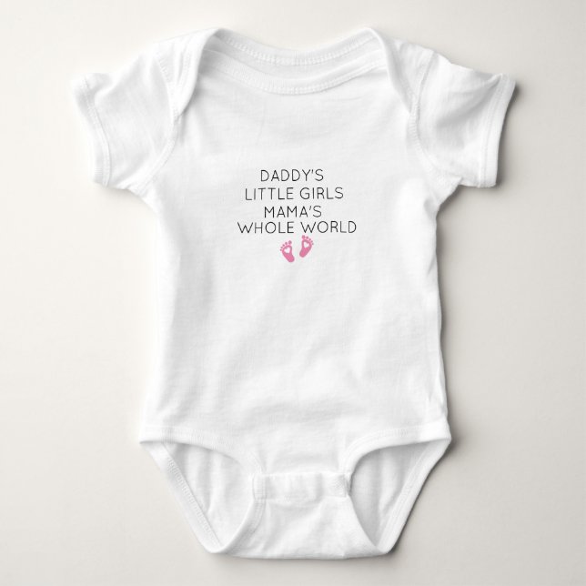 daddy's little mama's whole world girls Baby Gift Bodysuit (Front)