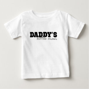 Daddys Little man Baby T-Shirt