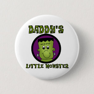 Daddy's Little Monster T-shirts and Gifts 6 Cm Round Badge