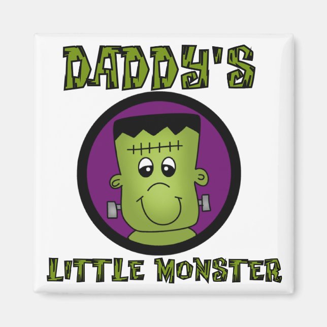 Daddy's Little Monster T-shirts and Gifts Magnet (Front)