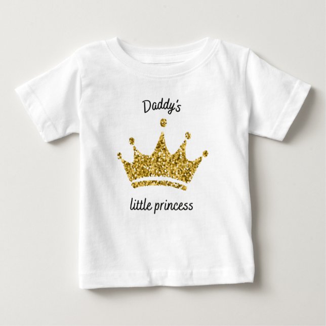 Daddy's little Princess Baby T-Shirt (Front)