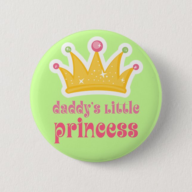 Daddy's Little Princess Crown 6 Cm Round Badge (Front)