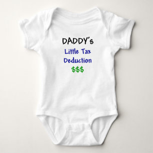 Daddys Little Tax Deduction Baby Bodysuit
