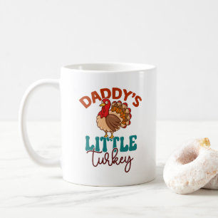 Daddy's Little Turkey Fall Autumn Thanksgiving Coffee Mug