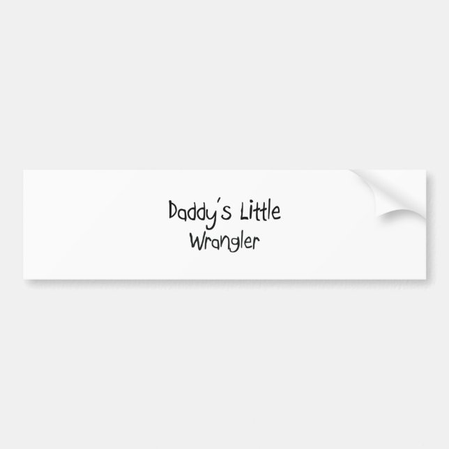 Daddy's Little Wrangler Bumper Sticker (Front)