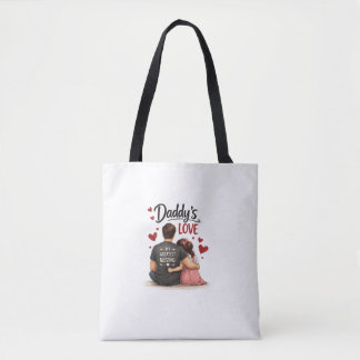 daddy's love tote bag