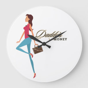 Daddy's Money, Cute & Sassy Teenage Girl, Funny Large Clock