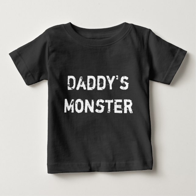 Daddy's Monster Baby T-Shirt (Front)