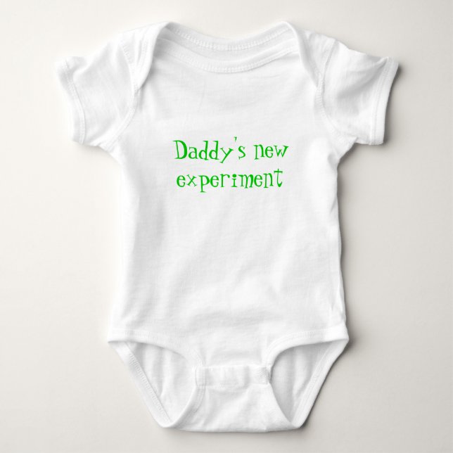 Daddy's new experiment baby bodysuit (Front)