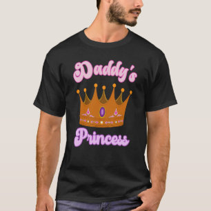 Daddy's Princess Pretty For Daughters T-Shirt