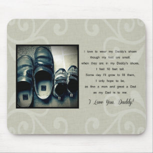 Daddy's Shoes Mouse Pad