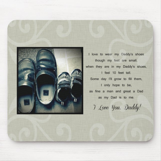 Daddy's Shoes Mouse Pad (Front)