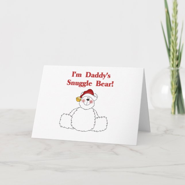 Daddy's Snuggle Bear Tshirts and Gifts Holiday Card (Front)
