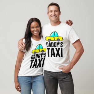 DADDY'S TAXI, Funny Dad T-shirts