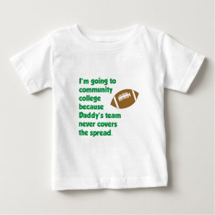 Daddy's Team Never Covers the Spread Baby T-Shirt