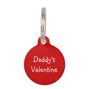 Daddy's Valentine Pet Tag