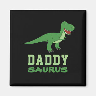 Daddysaurus Dinosaur T-Rex Dino Dad Father's Day Magnet
