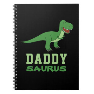 Daddysaurus Dinosaur T-Rex Dino Dad Father's Day Notebook