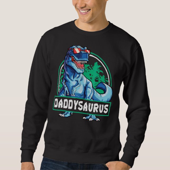 Daddysaurus Fathers Day Rex Dinosaur Daddysaurus M Sweatshirt (Front)