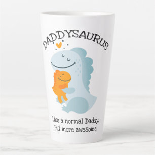 Daddysaurus Like A Normal Daddy, But More Awesome Latte Mug