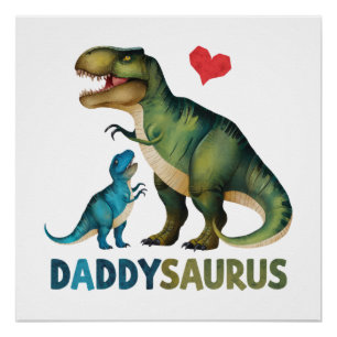 Daddysaurus Poster