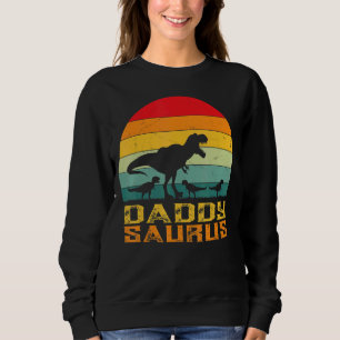 Daddysaurus Rex Daddy Dinosaur Father's Day 2022 Sweatshirt